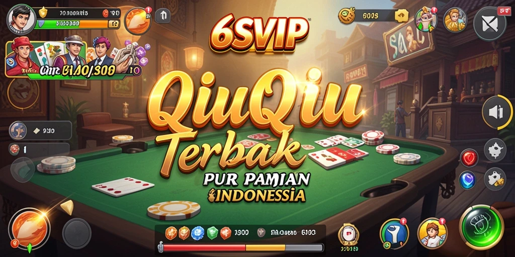 Gameplay QiuQiu yang menarik dan interaktif di 6SVIP.